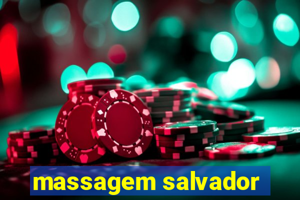 massagem salvador